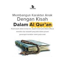 Membentuk Karakter Anak Melalui Kisah-kisah dalam Al-Qur'an